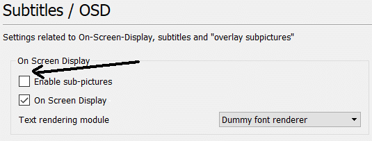 Unchecking Enable Sub Pictures Option